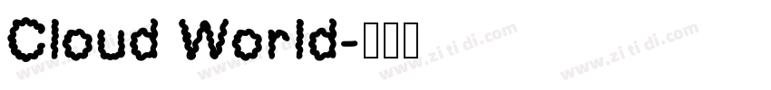 Cloud World字体转换